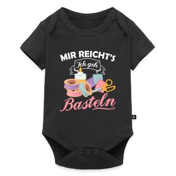 Mir Reicht's Ich Geh Basteln Hobby Lustiger Bastle - Baby Premium Kurzarmbody - Schwarz - Vorne