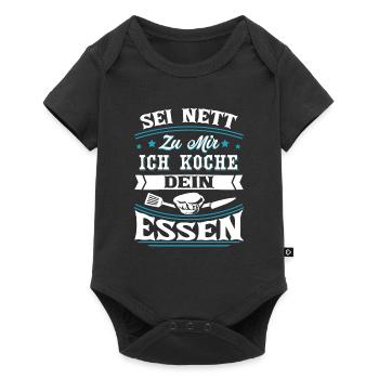 Sei Nett Zu Mir Ich Koche Dein Essen Koch Köche Ko - Baby Premium Kurzarmbody - Schwarz - Vorne