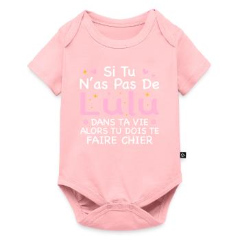 If you don't have a Lulu in your life Gift - Baby Premium short-sleeve bodysuit - rose - Front