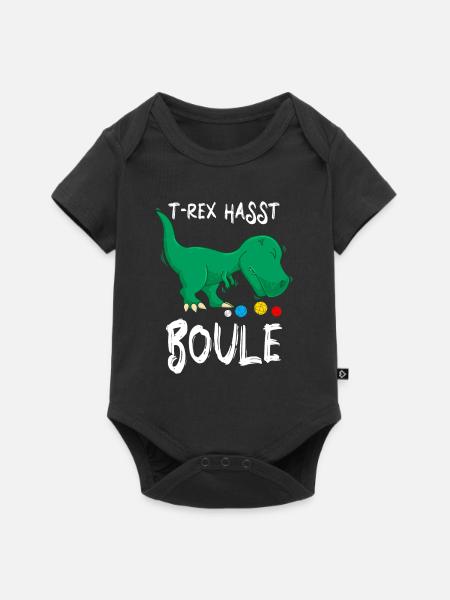 Lustiger Boule Spruch TRex hasst Boule Boccia - Baby Premium Kurzarmbody - Schwarz