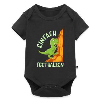 Kletter Spaß Spruch Einfach festhalten Boulder - Baby Premium Kurzarmbody - Schwarz - Vorne