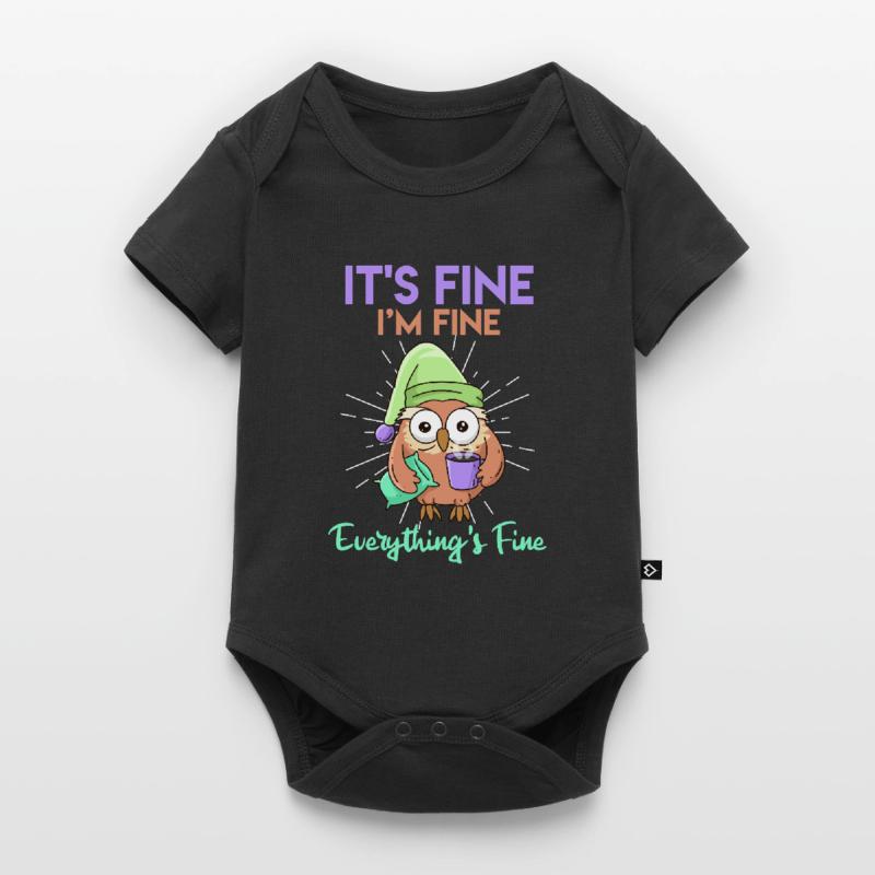 Kaffee Eule It's Fine I'am Fine Everthing's Fine Baby Premium Kurzarmbody