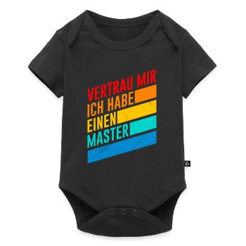 Vertrau mir ich hab einen Master Abschluss - Baby Premium Kurzarmbody - Schwarz - Vorne