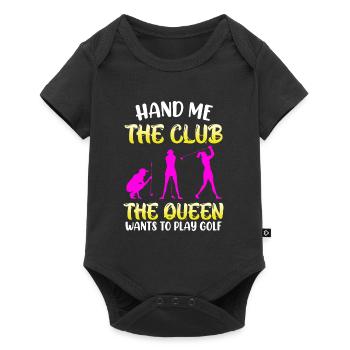 Hands me the golf club Queen wants to golf - Baby Premium short-sleeve bodysuit - black - Front