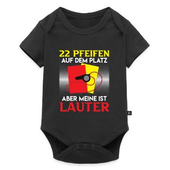 22 Pfeifen aber meine ist lauter - Baby Premium Kurzarmbody - Schwarz - Vorne