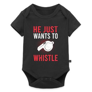 He doesn't do anything he just wants to whistle referee - Baby Premium short-sleeve bodysuit - black - Front