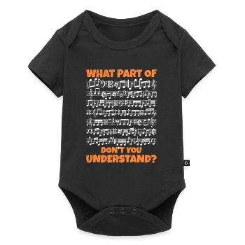 Quelle partie de celui-ci ne comprends-tu pas Notes de musique - Body à manches courtes Premium Bébé - noir - Devant