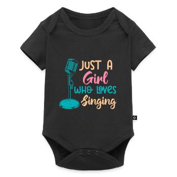 Just a girl who loves to sing singer sing - Baby Premium short-sleeve bodysuit - black - Front