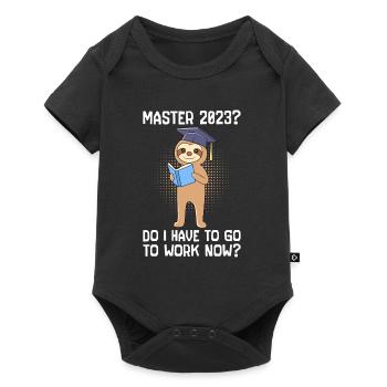 Master 2023 muss ich jetzt arbeiten? Master - Baby Premium Kurzarmbody - Schwarz - Vorne