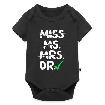 Finally finished I'm Doctor Ph.D Ph.D Degree - Baby Premium short-sleeve bodysuit - black - Front