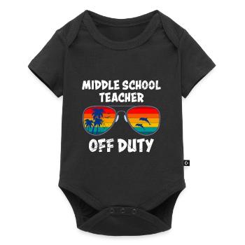 Middle School Class Teacher Off Duty Holiday Teacher - Baby Premium short-sleeve bodysuit - black - Front