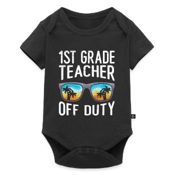 First Class Class Class Teacher off duty Holiday Teacher - Baby Premium short-sleeve bodysuit - black - Front