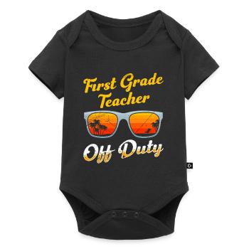 First Class Class Class Teacher off duty Holiday Teacher - Baby Premium short-sleeve bodysuit - black - Front