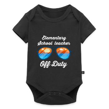 Holiday Primary School Class Teacher off duty Teacher - Baby Premium short-sleeve bodysuit - black - Front