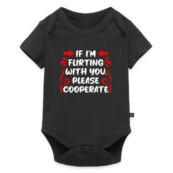 When I flirt please cooperate single men - Baby Premium short-sleeve bodysuit - black - Front