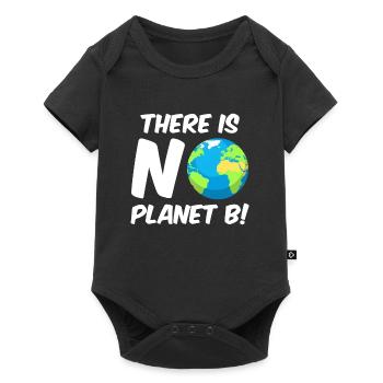 There is no Planet B Environmental Protection Mission Earth - Baby Premium short-sleeve bodysuit - black - Front