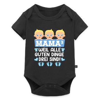 Mama hoch 3 Weil alle guten Dinge 3 sind! - Baby Premium Kurzarmbody - Schwarz - Vorne