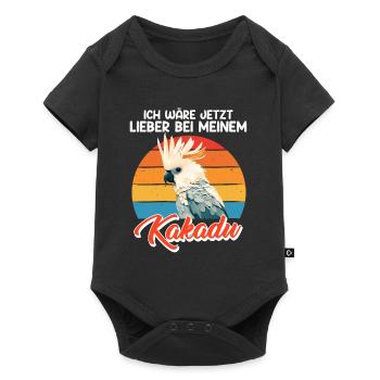 Kakadus Ich wär jetzt lieber bei meinem Kakadu - Baby Premium Kurzarmbody - Schwarz - Vorne