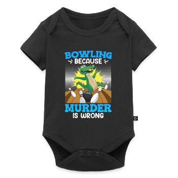 Bowling because Murder is Wrong Bowlingspieler - Baby Premium Kurzarmbody - Schwarz - Vorne
