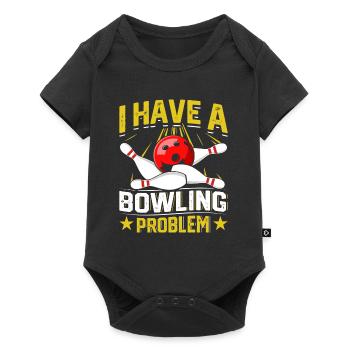 Bowlingspieler I have a Bowling Problem Bowler - Baby Premium Kurzarmbody - Schwarz - Vorne