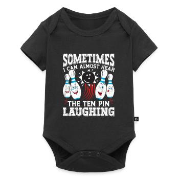 Bowling lustig Sometimes The Ten Pin Laughing - Baby Premium Kurzarmbody - Schwarz - Vorne