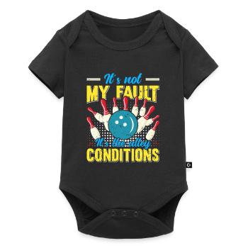 Bowlingspieler lustig It´s not my Fault Bowling - Baby Premium Kurzarmbody - Schwarz - Vorne
