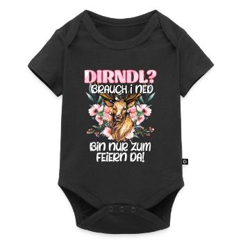 Mein Dirndl brauch i ned bin zum Feiern da! - Baby Premium Kurzarmbody - Schwarz - Vorne