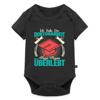 Doktortitel Habe die Doktorarbeit meines Mannes - Baby Premium Kurzarmbody - Schwarz - Vorne