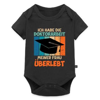 Dissertation Doktorarbeit meiner Frau Überstanden - Baby Premium Kurzarmbody - Schwarz - Vorne