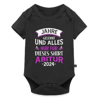 High School Graduate Years Learned Just For This Shirt - Baby Premium short-sleeve bodysuit - black - Front