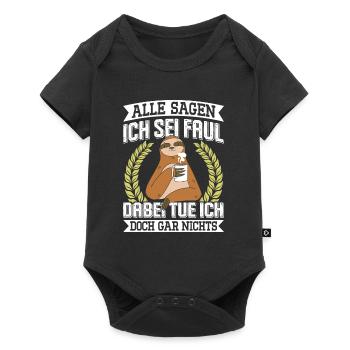 Kollege Alle Sagen ich Sei Faul Lustiges - Baby Premium Kurzarmbody - Schwarz - Vorne