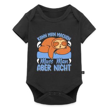Fauler Kollege Kann man Machen Muss Man Nicht - Baby Premium Kurzarmbody - Schwarz - Vorne