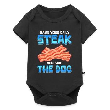 Anti Vegetarians Have Your Daily Steak Skip the Doc - Baby Premium short-sleeve bodysuit - black - Front