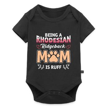 Dog mom A RHODESIAN RIDGEBACK MOM IS RUFF - Baby Premium short-sleeve bodysuit - black - Front