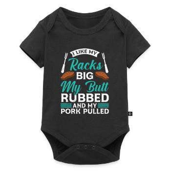 Fleischliebhaber Like my Racks Big Butt Rubbed - Baby Premium Kurzarmbody - Schwarz - Vorne