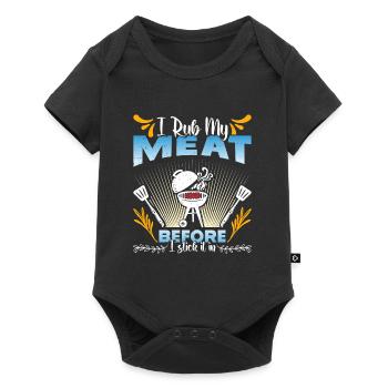 Grillmeister JE FROTTE MA VIANDE AVANT DE LA METTRE DEDANS - Body à manches courtes Premium Bébé - noir - Devant