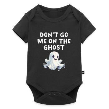 Halloween Party DON'T GO ME ON THE GHOST Lustig - Baby Premium Kurzarmbody - Schwarz - Vorne