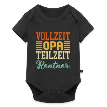 VOLLZEIT OPA TEILZEIT RENTNER Lustiges Opi - Baby Premium Kurzarmbody - Schwarz - Vorne
