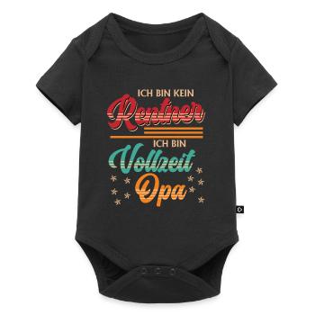 Großvater BIN KEIN RENTNER BIN VOLLZEIT OPA - Baby Premium Kurzarmbody - Schwarz - Vorne