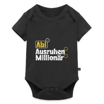Abitur ABI AUSRUHEN MILLIONÄR Abi Lustiges - Baby Premium Kurzarmbody - Schwarz - Vorne