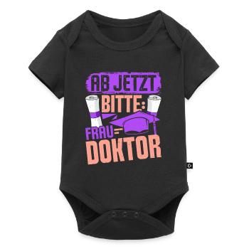 Doktorarbeit AB JETZT BITTE FRAU DOKTOR Lustiges - Baby Premium Kurzarmbody - Schwarz - Vorne