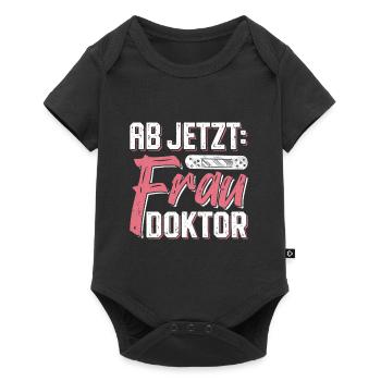 Doktorarbeit AB JETZT BITTE FRAU DOKTOR Lustiges - Baby Premium Kurzarmbody - Schwarz - Vorne