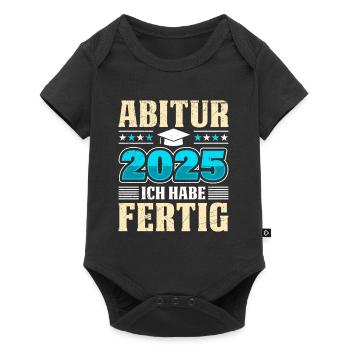 ABITUR 2025 ICH HABE FERTIG Abi Abschluss - Baby Premium Kurzarmbody - Schwarz - Vorne