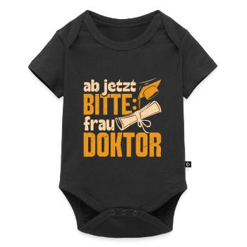 Doktorarbeit AB JETZT BITTE FRAU DOKTOR Lustiges - Baby Premium Kurzarmbody - Schwarz - Vorne