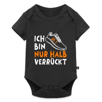 Halb Marathon Läufer BIN NUR HALB VERRÜCKT Lustig - Baby Premium Kurzarmbody - Schwarz - Vorne