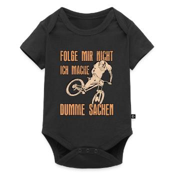 Mountainbiker FOLGE MIR NICHT MACHE DUMME SACHEN - Baby Premium Kurzarmbody - Schwarz - Vorne