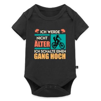 Radfahrer WERD NICHT ÄLTER SCHALTE EINEN GANG HOCH - Baby Premium Kurzarmbody - Schwarz - Vorne