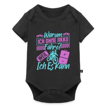 Radfahrer WARUM ICH OHNE AKKU FAHRE? Lustiges - Baby Premium Kurzarmbody - Schwarz - Vorne