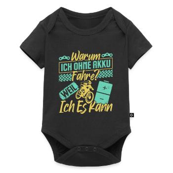 Radfahrer WARUM ICH OHNE AKKU FAHRE? Lustiges - Baby Premium Kurzarmbody - Schwarz - Vorne