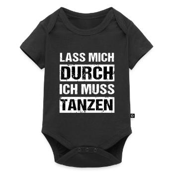 Lass mich durch ich muss tanzen Tanz Party - Baby Premium Kurzarmbody - Schwarz - Vorne